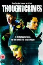 Watch Thoughtcrimes Putlocker