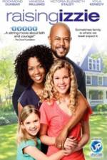 Watch Raising Izzie Putlocker