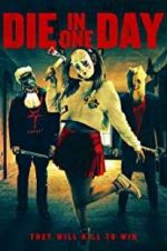 Watch Die in One Day Putlocker