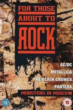 Watch For Those About to Rock - Monsters In Moscow Putlocker