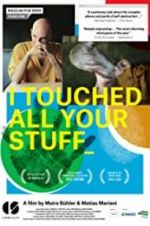 Watch I Touched All Your Stuff Putlocker