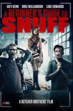 Watch A Beginner\'s Guide to Snuff Putlocker