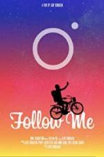 Watch Follow Me Putlocker