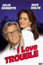 Watch I Love Trouble Putlocker