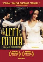 Watch To the Left of the Father Putlocker
