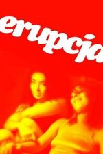 Watch Erupcja Putlocker