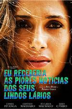 Watch Eu Receberia as Piores Notícias dos seus Lindos Lábios Putlocker