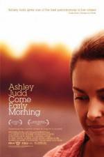 Watch Come Early Morning Putlocker