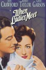 Watch When Ladies Meet Putlocker