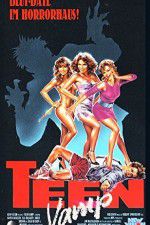 Watch Teen Vamp Putlocker