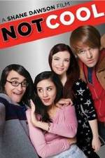 Watch Not Cool Putlocker