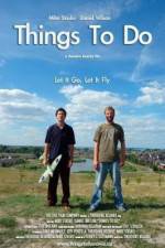 Watch Things to Do Putlocker