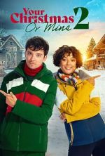 Watch Your Christmas or Mine 2 Putlocker