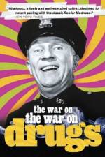 Watch The War on the War on Drugs Putlocker