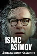 Watch Isaac Asimov: A Message to the Future Putlocker