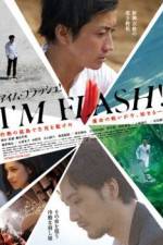 Watch Im Flash Putlocker