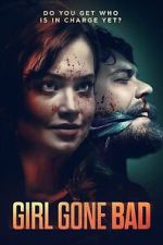 Watch Girl Gone Bad Putlocker