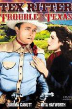 Watch Trouble in Texas Putlocker