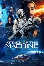 Watch Attack Of The Machine Putlocker