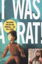 Watch I Was a Rat Putlocker