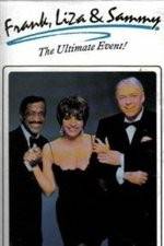 Watch Frank Liza & Sammy The Ultimate Event Putlocker