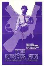 Watch The Rubber Gun Putlocker
