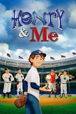 Watch Henry & Me Putlocker