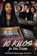 Watch 10 Kilos in the Trunk Putlocker