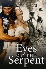 Watch Eyes of the Serpent Putlocker