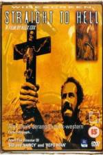Watch Straight to Hell - Fahr zur Hölle Putlocker