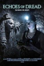 Watch Echoes of Dread Putlocker