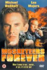 Watch Musketeers Forever Putlocker