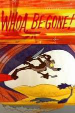 Watch Whoa, Be-Gone! Putlocker