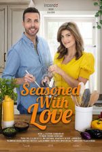 Watch Seasoned with Love Putlocker