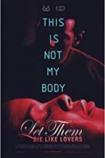 Watch Let Them Die Like Lovers Putlocker