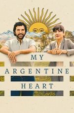 Watch My Argentine Heart Putlocker