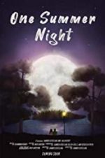 Watch One Summer Night Putlocker