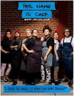 Watch Her Name Is Chef Putlocker