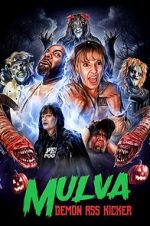 Watch Mulva: Demon Ass Kicker Putlocker