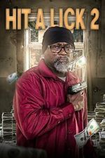 Watch Hit A Lick 2 Putlocker
