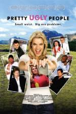 Watch Pretty Ugly People Putlocker