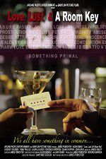 Watch Love Lust & A Room Key Putlocker