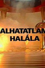 Watch A halhatatlanság halála Putlocker