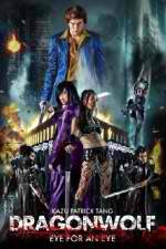 Watch Dragonwolf Putlocker