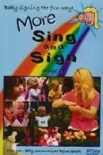 Watch More Sing and Sign Putlocker