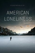 Watch American Loneliness Putlocker