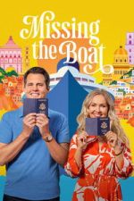 Watch Missing the Boat Putlocker