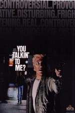Watch You Talkin' to Me Putlocker