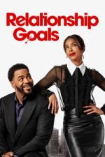 Watch Relationship Goals Putlocker
