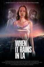 Watch When It Rains in LA Putlocker
